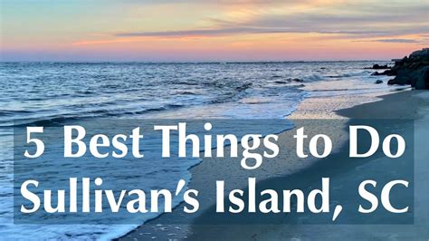 5 Best Things To Do Sullivans Island South Carolina - Best of Charleston SC - YouTube