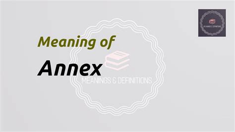 Meaning of "Annex" (Noun) in Hindi | Annex का मतलब हिंदी में - YouTube