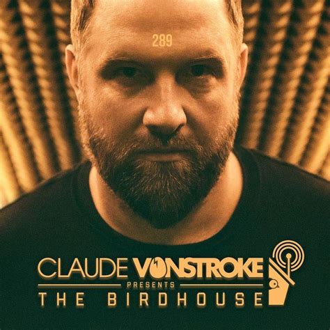 Claude VonStroke 2021 The Birdhouse 289