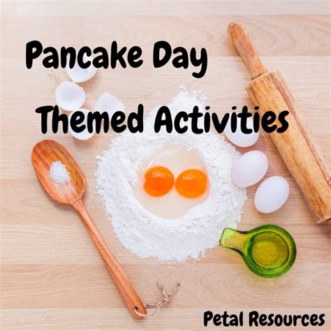 Pancake Day Activities - The Petal Resources Blog