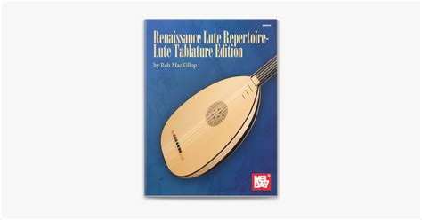 ‎Apple BooksでRenaissance Lute Repertoire - Lute Tablature Editionを読む