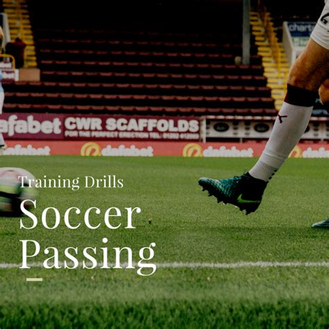 Soccer Passing - Top Soccer Drills for Improving Your Passing Skills