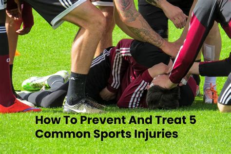 How To Prevent And Treat 5 Common Sports Injuries - CTR