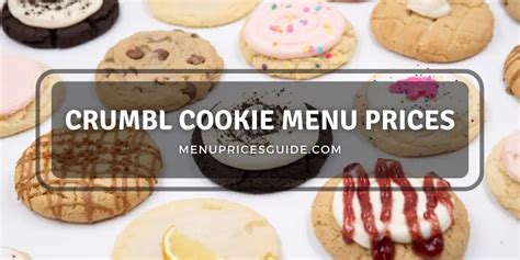 Crumbl Cookie Menu Prices - Updated 2024