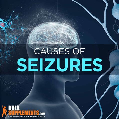 What Causes Seizures: Causes, Symptoms & Treatment