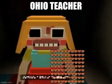 Ohio teacher - Imgflip