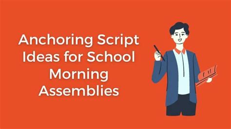 Anchoring Script Ideas for School Morning Assemblies