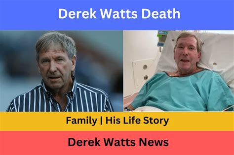 How did Derek Watts die | Derek Watts Death News | Cause Of Death | How old is derek watts?