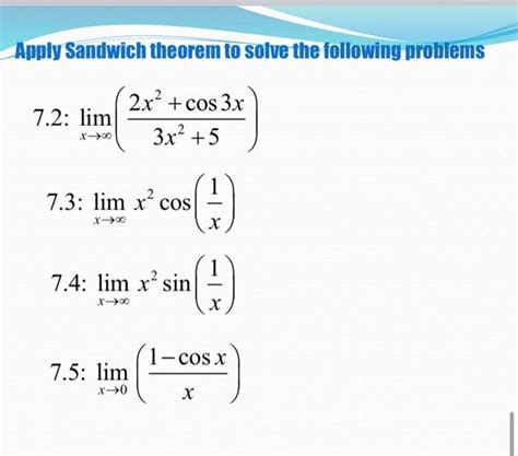 Solved Apply Sandwich theorem to solve the following | Chegg.com