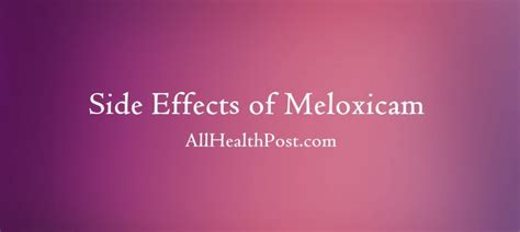 7 Serious Meloxicam Side Effects [Short Term & Long Term]