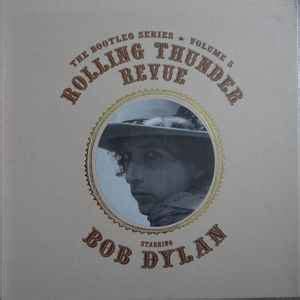 Bob Dylan - Rolling Thunder Revue (Vinyl, LP, Compilation) | Discogs