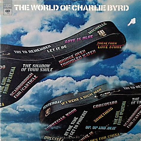 Charlie Byrd - The World Of Charlie Byrd (1973, Gatefold, Vinyl) | Discogs