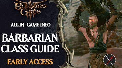 Baldur’s Gate 3 Builds: Barbarian Class Guide - Fextralife