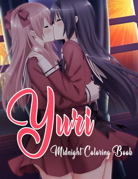 Buy Midnight Yuri Coloring Book: Cute Anime Girls Coloring Pages On ...