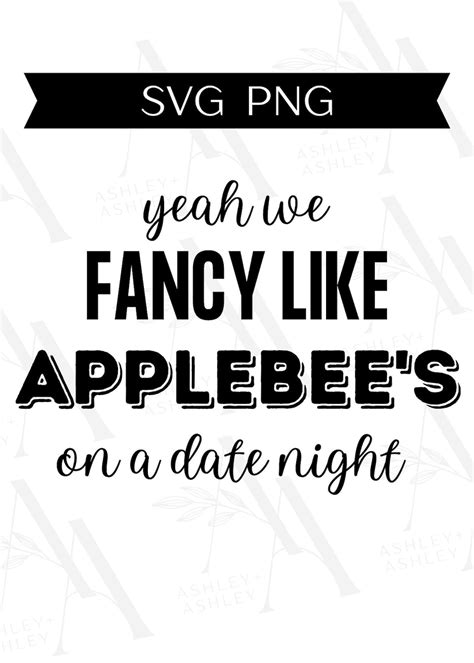 Fancy Like Applebees SVG, Fancy Like Svg, Fancy Like Png, Walker Hayes ...