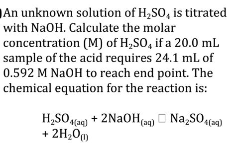 Solved An unknown solution of H2SO4 is titrated with NaOH. | Chegg.com