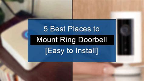 5 Best Places To Mount Ring Doorbell - [Easy To Install]