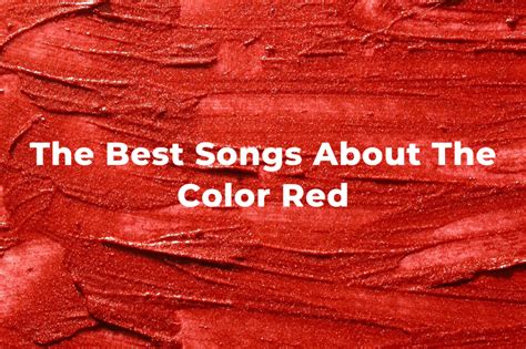 15 Of The Best Songs About The Color Red