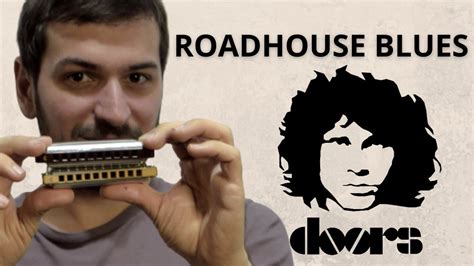 🚪 ROADHOUSE BLUES | Cómo tocar en ARMÓNICA | The Doors | Acoustic guitar music, Harmonica, Songs