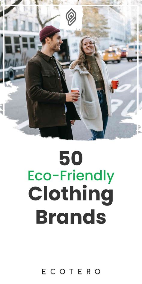 50 Eco-Friendly Clothing Brands: Complete Guide To Sustainable Fashion