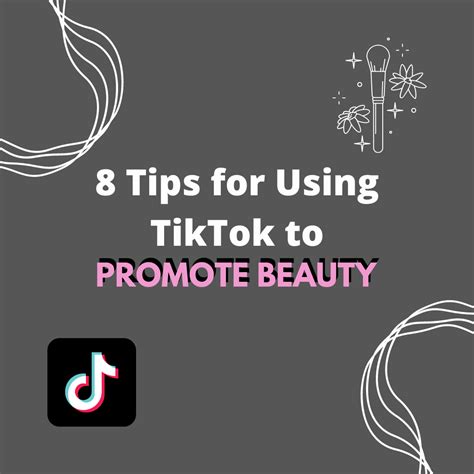 9 Tips for Using TikTok to Promote Beauty - ScoutUps