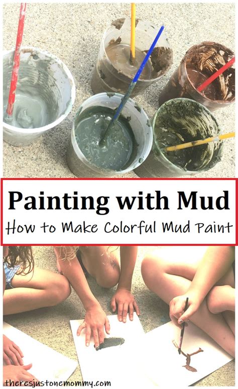 Mud Painting | There's Just One Mommy