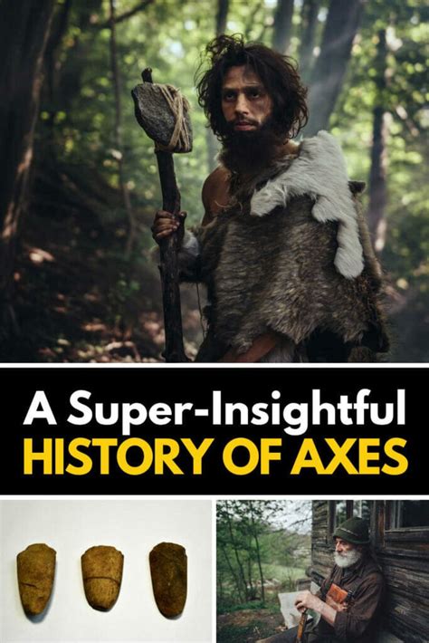 A Brief History Of Axes - Axe Adviser