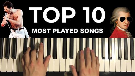 Top 10 Most Played Songs On Piano - YouTube