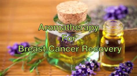 Aromatherapy for Breast Cancer Recovery and Lymphedema Management on Vimeo