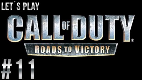 Let´s Play Call of Duty: Roads to Victory - part 11 [German/HD/Blind ...