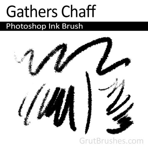 Gathers Chaff - Photoshop Ink Brush - Grutbrushes.com