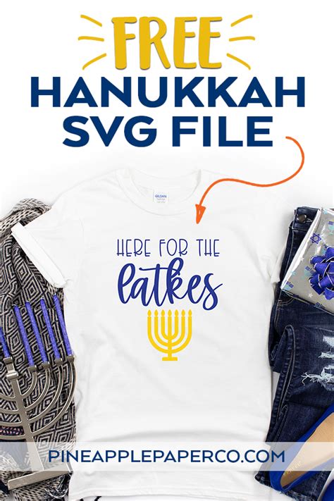 FREE Hanukkah SVG - Here for the Latkes SVG - Pineapple Paper Co.