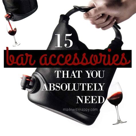 15 Bar Accessories You Absolutely Need - Made with HAPPY