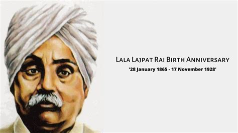 Lala Lajpat Rai Birth Anniversary: Images, Biography, Facts, History ...