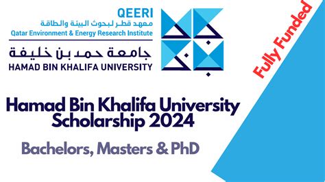 Hamad Bin Khalifa Scholarship 2023-24 in Qatar | Fully Funded | Study In Qatar - Scholarships