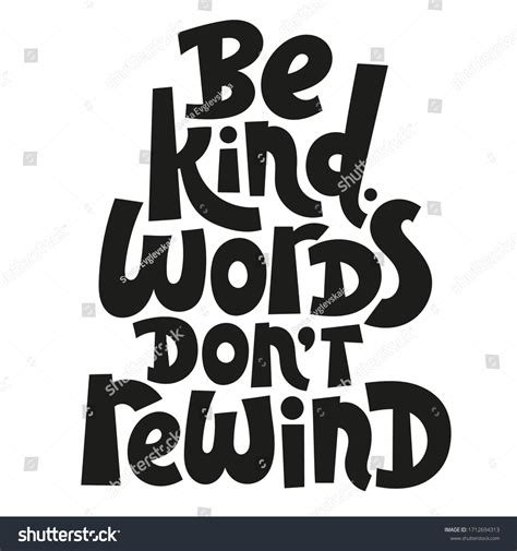 Be Kind Words Do Not Rewind Stock Vector (Royalty Free) 1712694313 ...