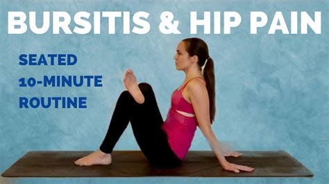 10-Minute Seated Routine for Bursitis & Hip Pain - Trochanteric ...