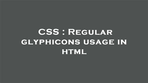 CSS : Regular glyphicons usage in html - YouTube