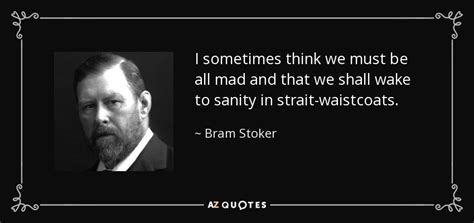 TOP 25 QUOTES BY BRAM STOKER (of 122) | A-Z Quotes