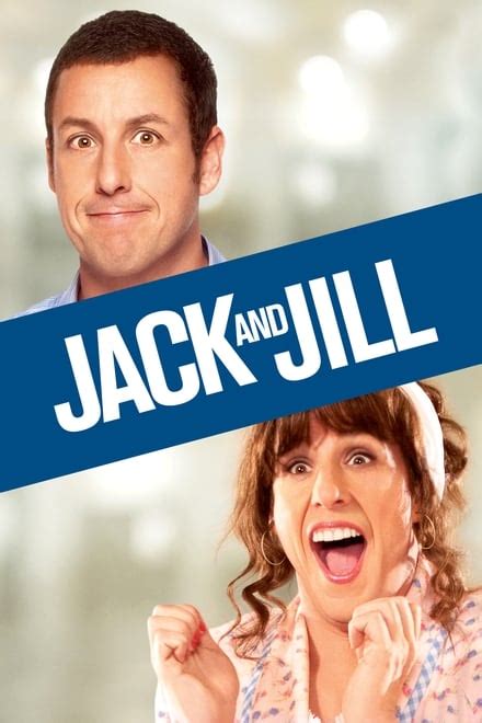 Jack and Jill (2011) - Posters — The Movie Database (TMDB)