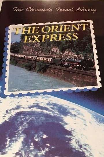 The Orient Express (1986) - Movie | Moviefone