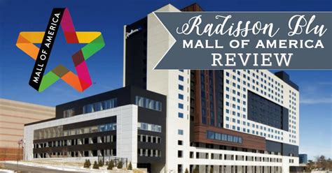 Radisson Blu Mall of America Review: A Great Place for Families!