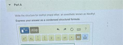 Solved Write the structure for methyl propyl ether, an | Chegg.com