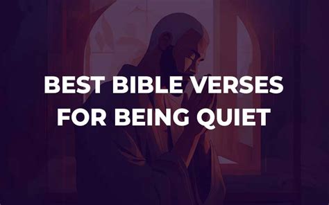 Best Bible Verses For Being Quiet - bibleconclusions.com