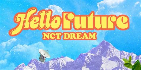 NCT DREAM Shares Opening Poster For Repackaged Album "Hello Future"