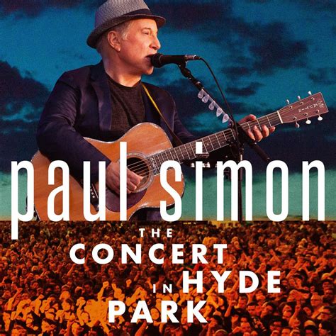 Still Crazy: Paul Simon's "Concert in Hyde Park" Coming in June - The ...