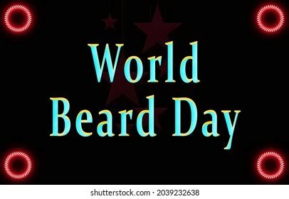 936 Happy World Beard Day! Images, Stock Photos & Vectors | Shutterstock