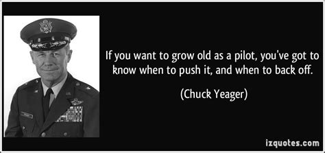 Chuck Yeager Quotes. QuotesGram