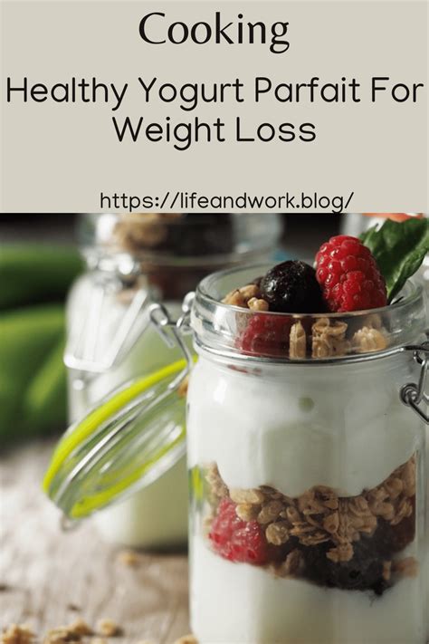 Healthy Yogurt Parfait For Weight Loss