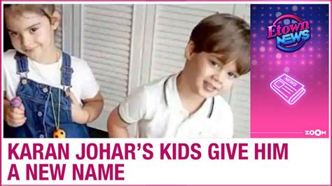 Karan Johar's kids Yash and Roohi give him a new name | Lockdown With ...